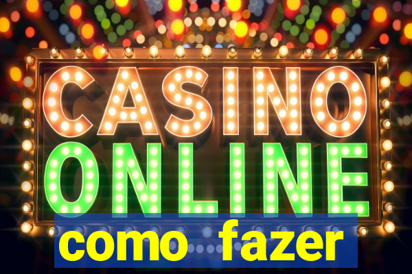 como fazer masturbador caseiro