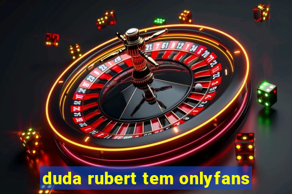 duda rubert tem onlyfans
