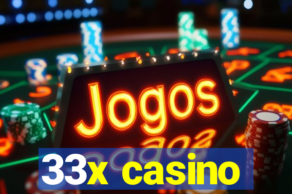 33x casino