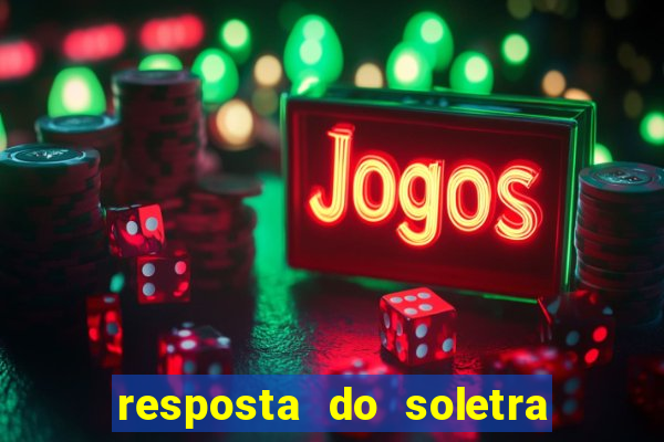 resposta do soletra de hoje