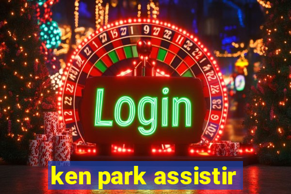 ken park assistir