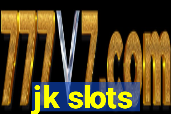 jk slots