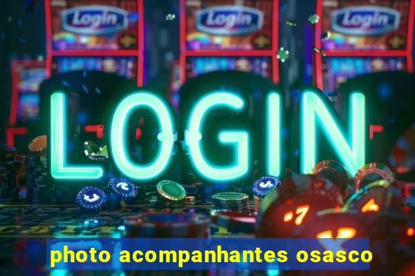 photo acompanhantes osasco