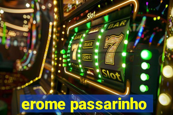 erome passarinho