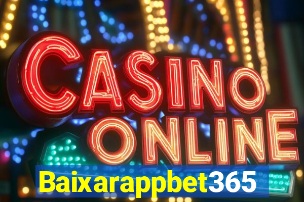 Baixarappbet365