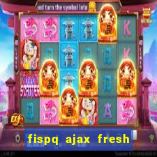 fispq ajax fresh limpeza profunda