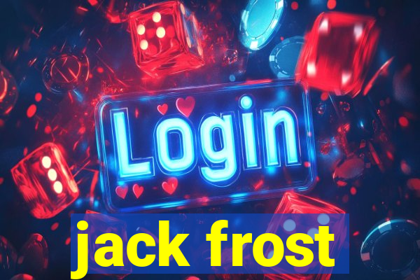 jack frost