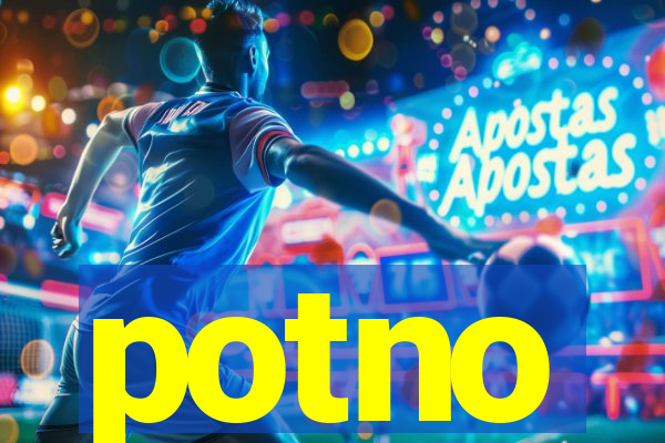 potno