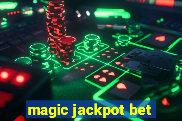 magic jackpot bet