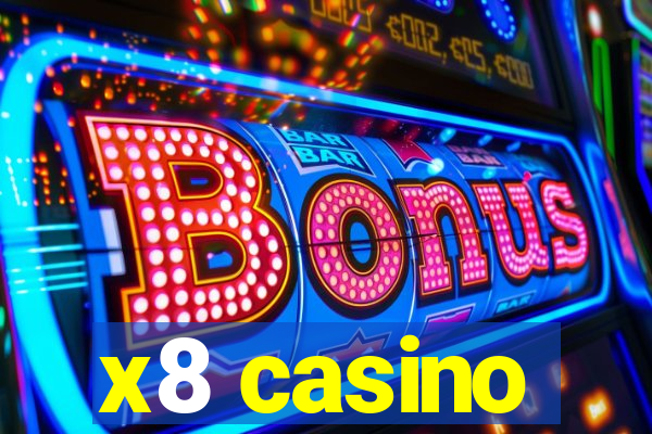 x8 casino