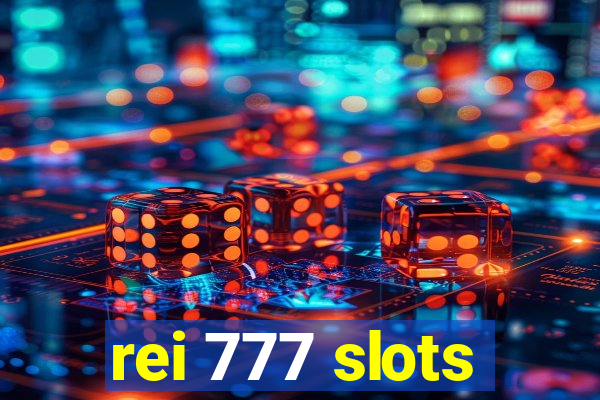 rei 777 slots