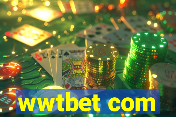 wwtbet com