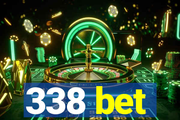 338 bet