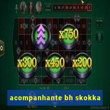 acompanhante bh skokka