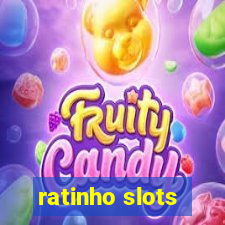 ratinho slots