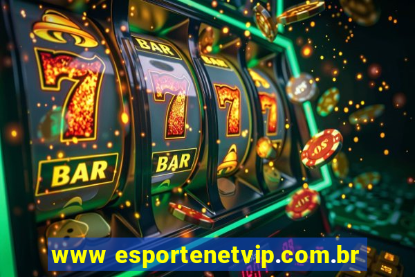 www esportenetvip.com.br