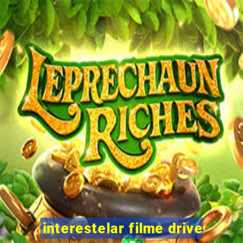 interestelar filme drive