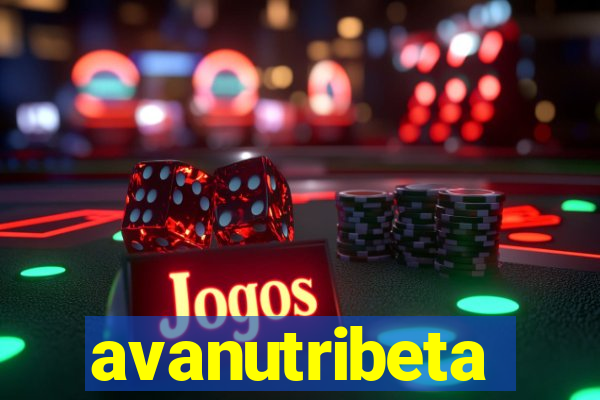avanutribeta