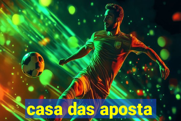 casa das aposta