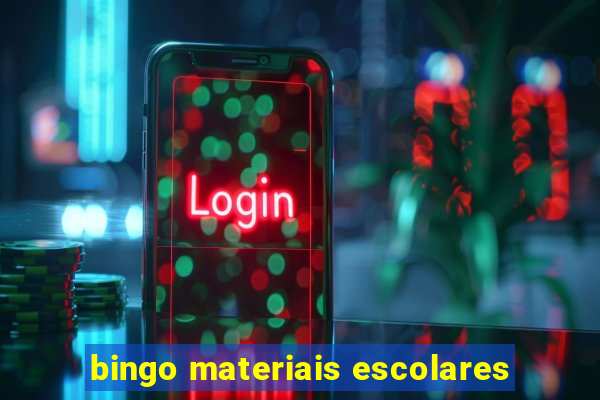 bingo materiais escolares