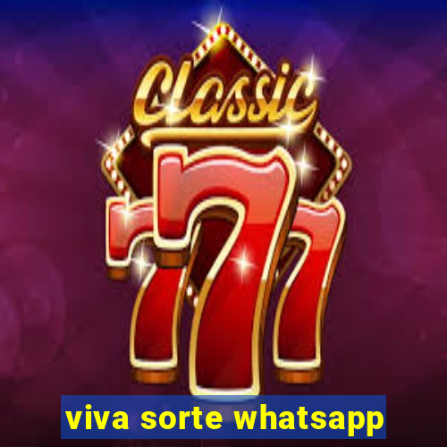 viva sorte whatsapp