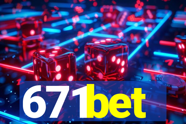 671bet
