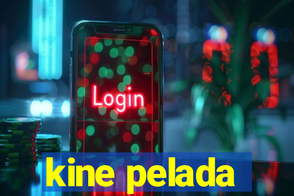 kine pelada