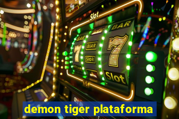 demon tiger plataforma