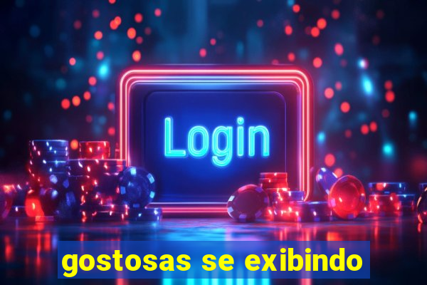 gostosas se exibindo