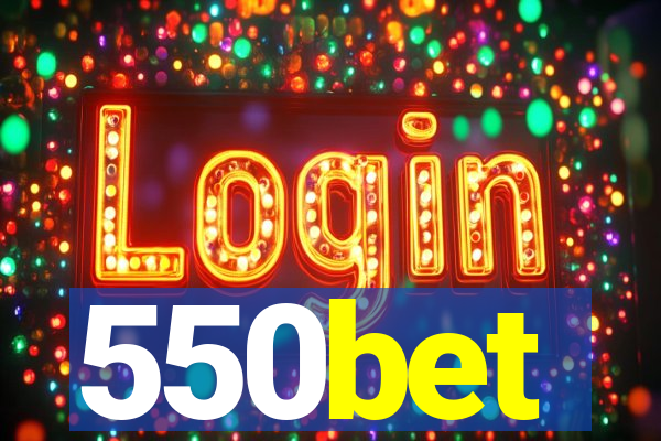 550bet