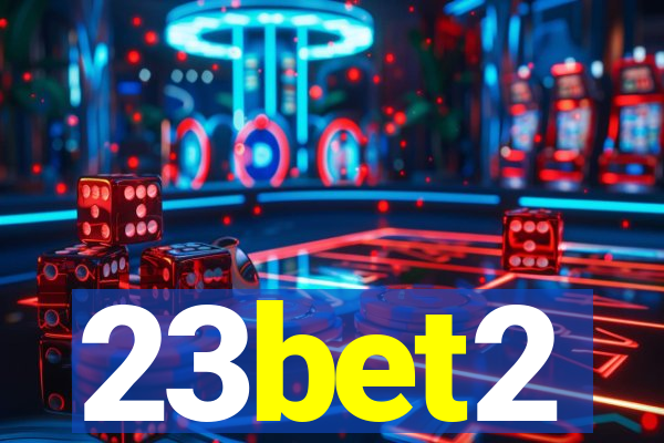 23bet2