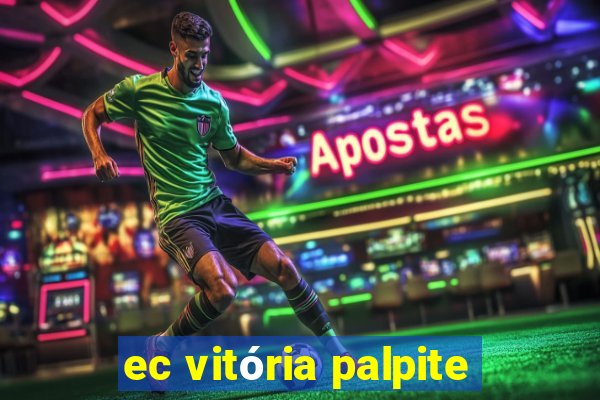 ec vitória palpite