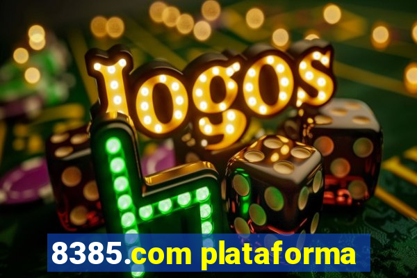 8385.com plataforma