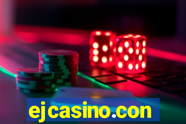 ejcasino.con