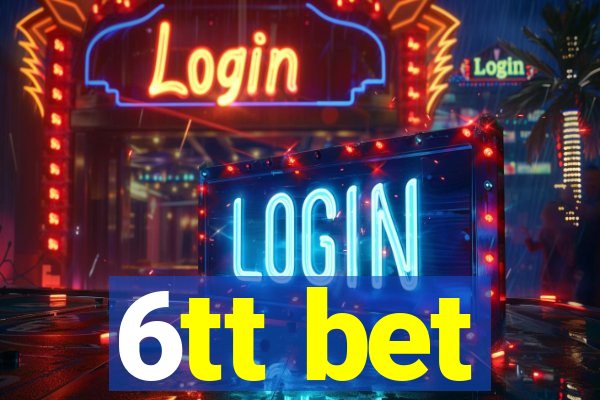 6tt bet