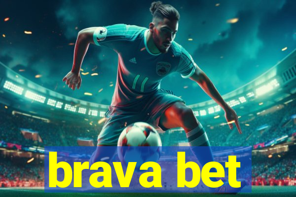 brava bet