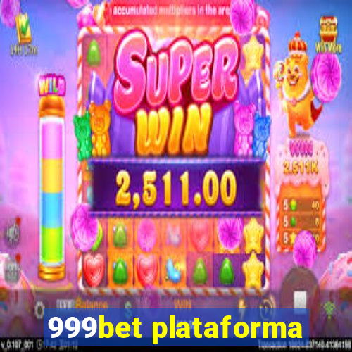 999bet plataforma