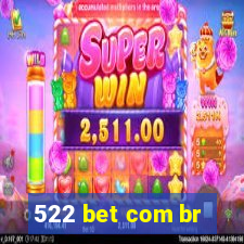 522 bet com br