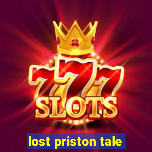 lost priston tale
