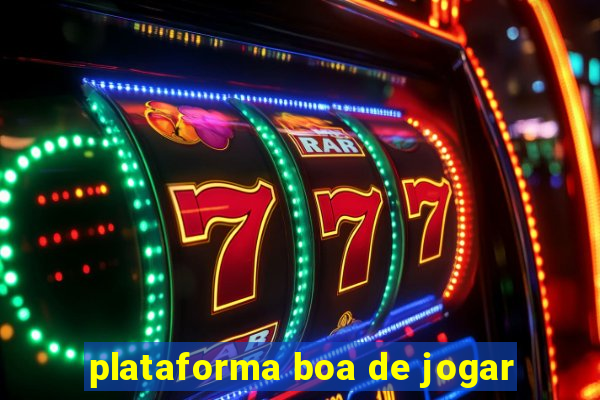 plataforma boa de jogar