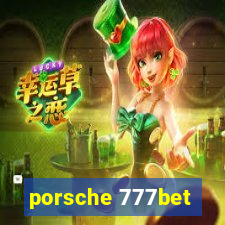 porsche 777bet