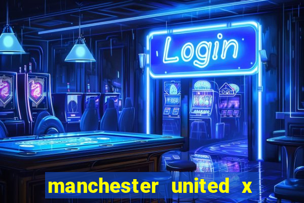 manchester united x tottenham ao vivo multi canais
