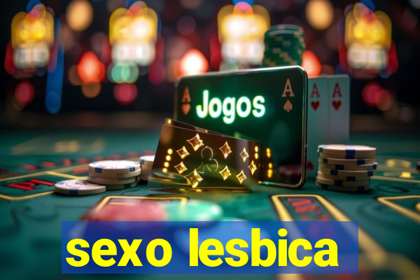 sexo lesbica