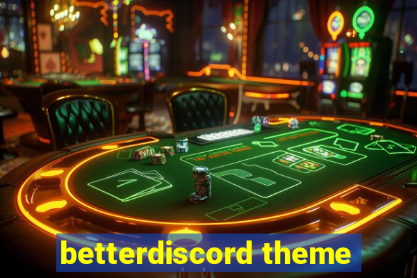 betterdiscord theme