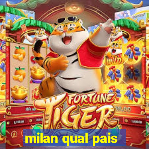 milan qual pais