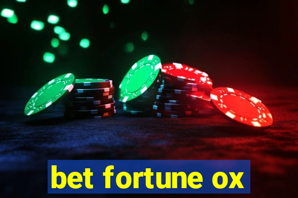 bet fortune ox