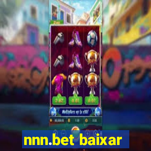 nnn.bet baixar