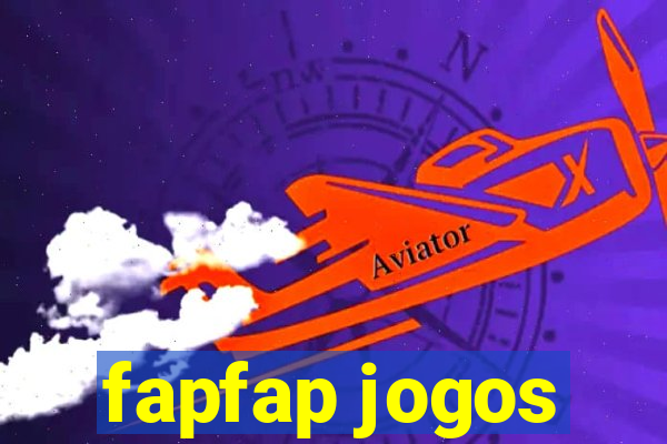 fapfap jogos
