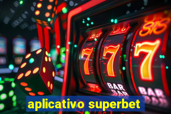 aplicativo superbet