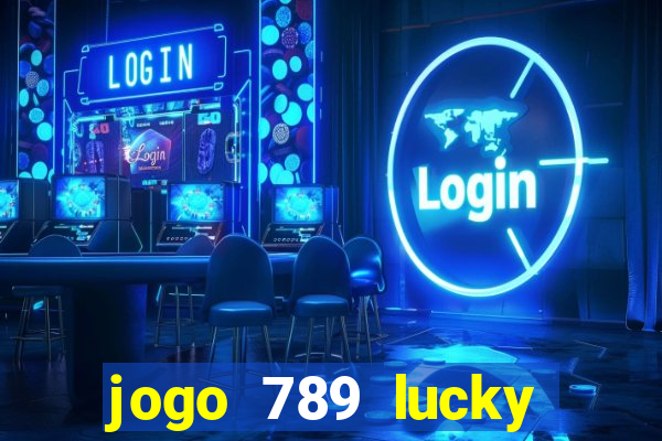 jogo 789 lucky paga mesmo